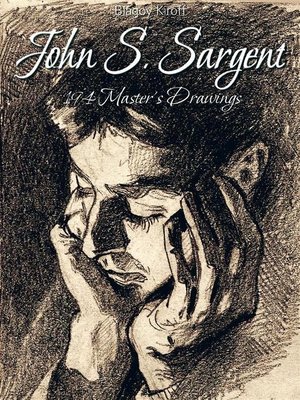 cover image of John S. Sargent--194 Master's Drawings